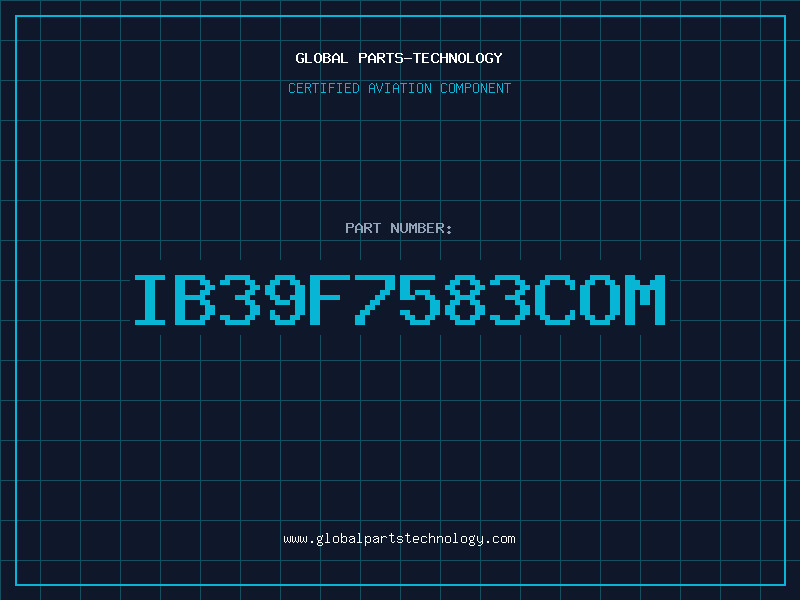 Aviation Part IB39F7583COM