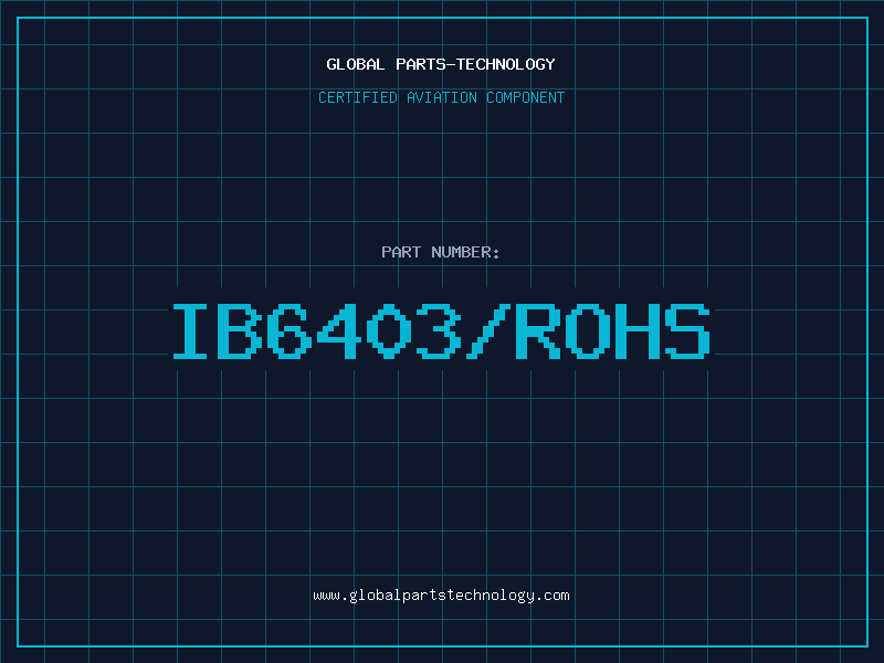 Aviation Part IB6403/ROHS