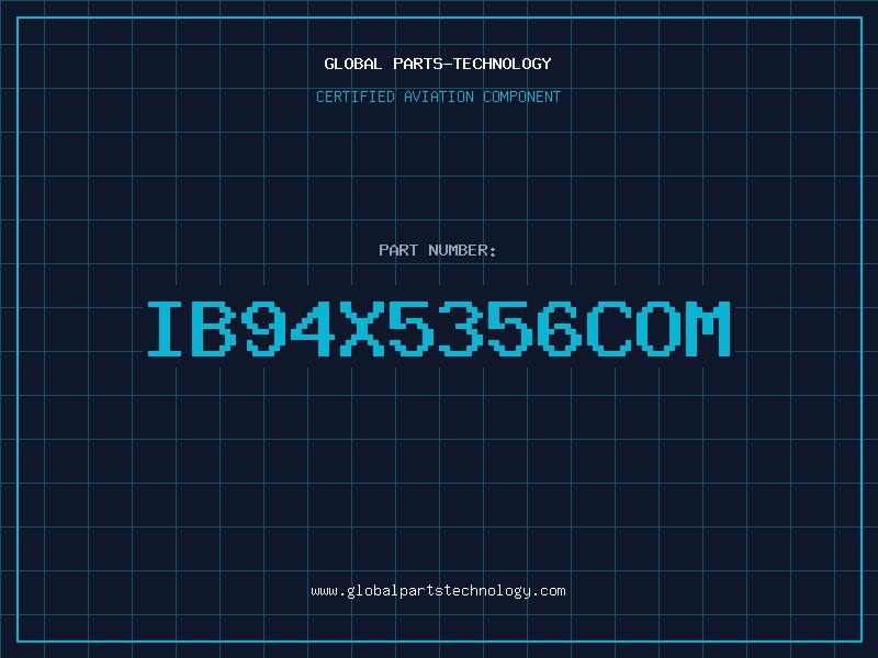 Aviation Part IB94X5356COM
