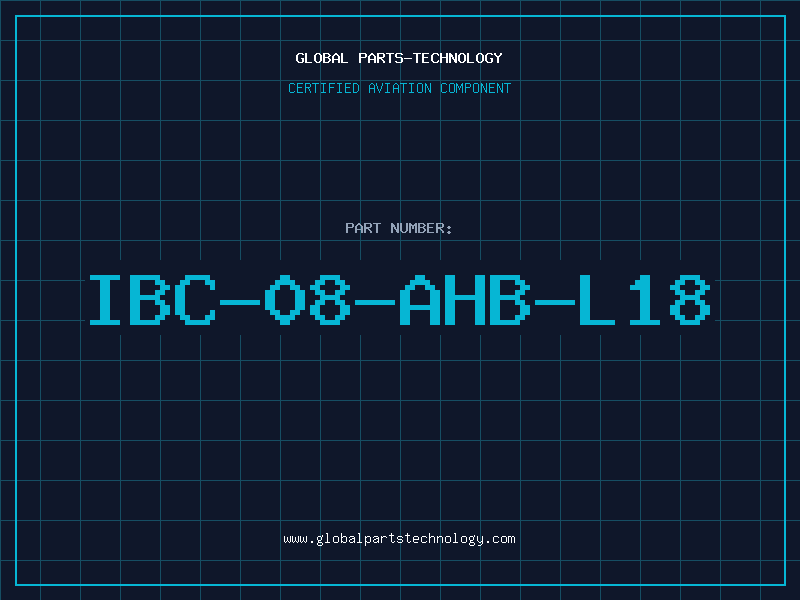 Aviation Part IBC-08-AHB-L18