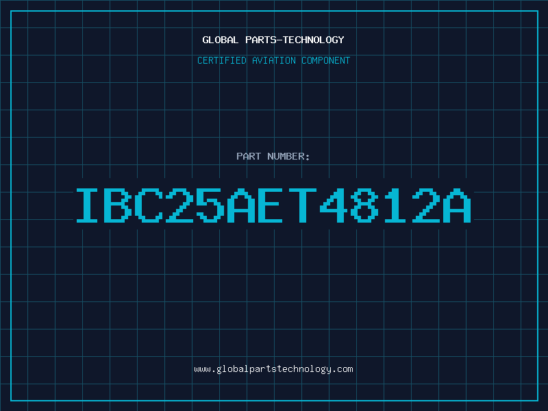 Aviation Part IBC25AET4812A
