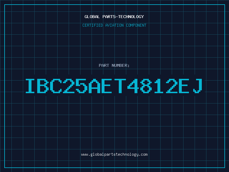 Aviation Part IBC25AET4812EJ