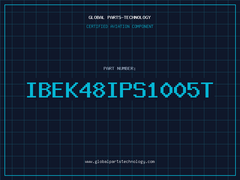 Aviation Part IBEK48IPS1005T
