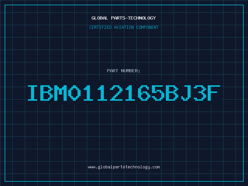 Aviation Part IBM0112165BJ3F