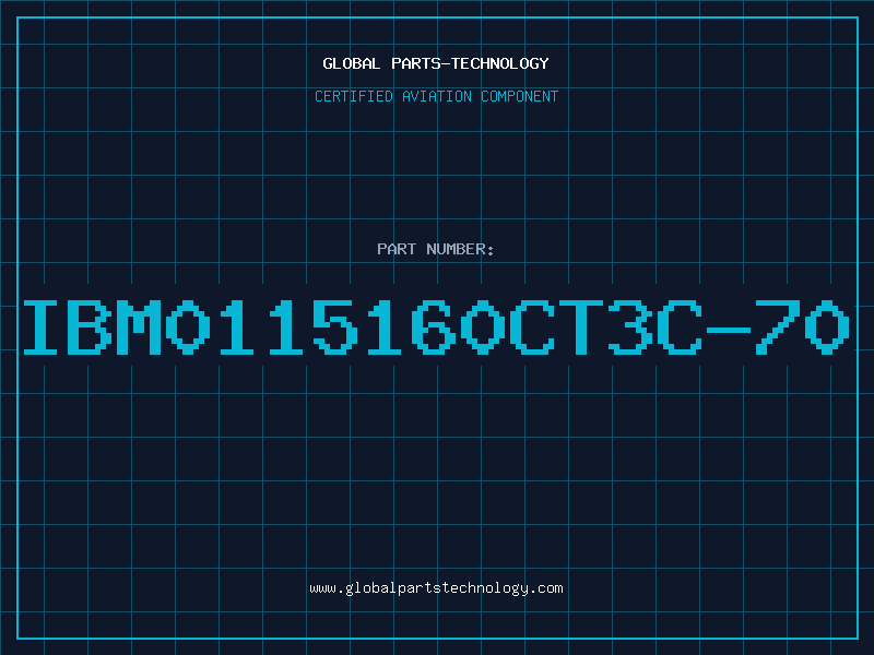 Aviation Part IBM0115160CT3C-70