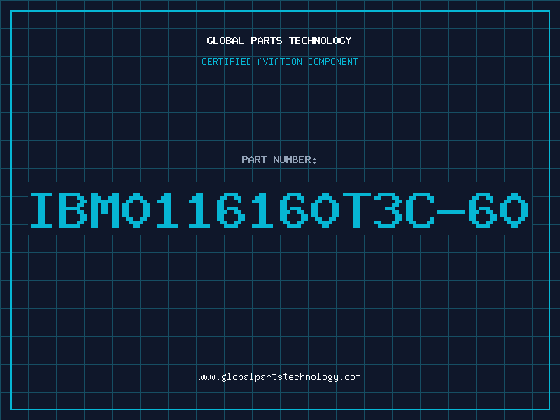 Aviation Part IBM0116160T3C-60