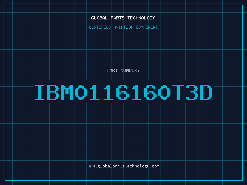 Aviation Part IBM0116160T3D