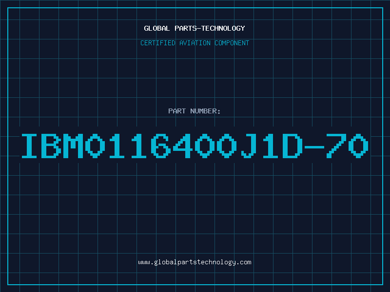Aviation Part IBM0116400J1D-70