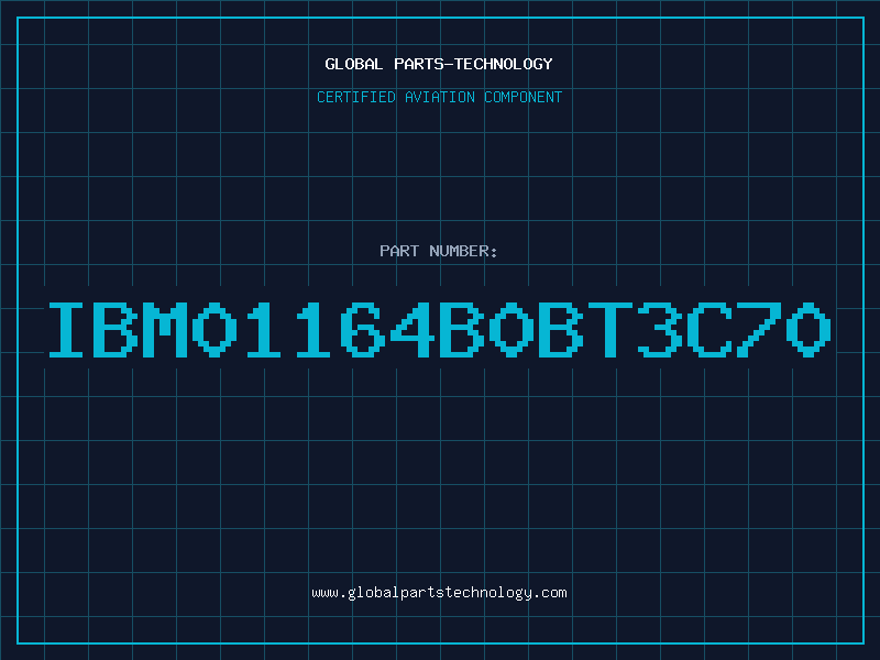 Aviation Part IBM01164B0BT3C70