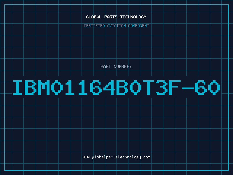 Aviation Part IBM01164B0T3F-60