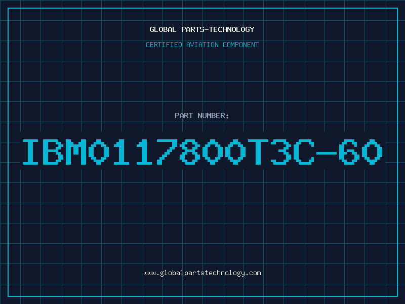 Aviation Part IBM0117800T3C-60