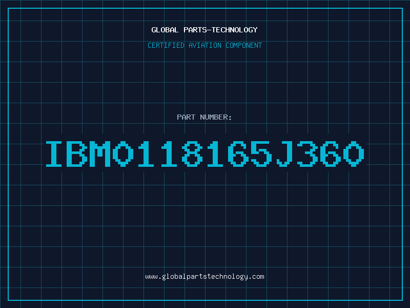 Aviation Part IBM0118165J360