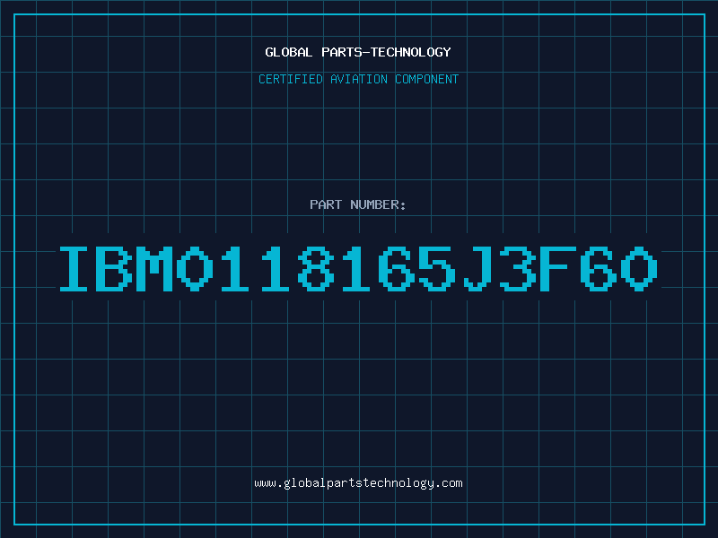 Aviation Part IBM0118165J3F60