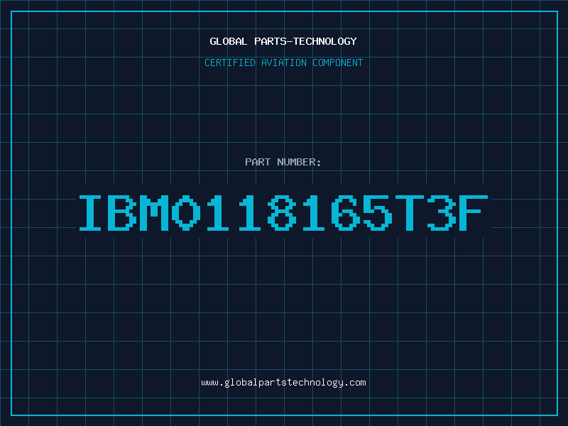 Aviation Part IBM0118165T3F
