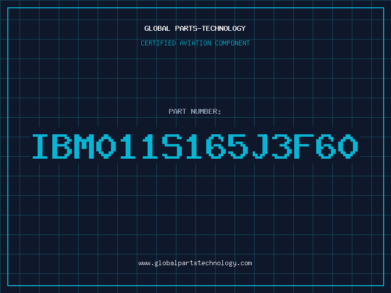 Aviation Part IBM011S165J3F60