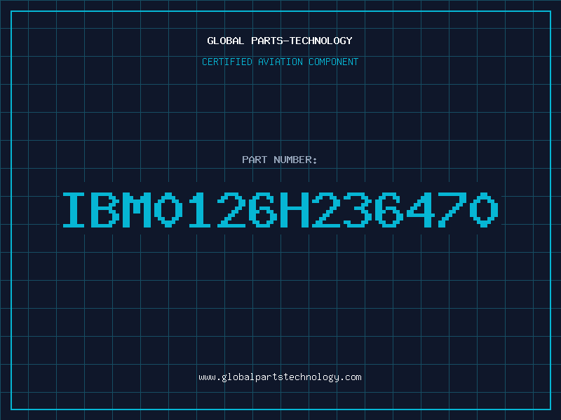 Aviation Part IBM0126H236470