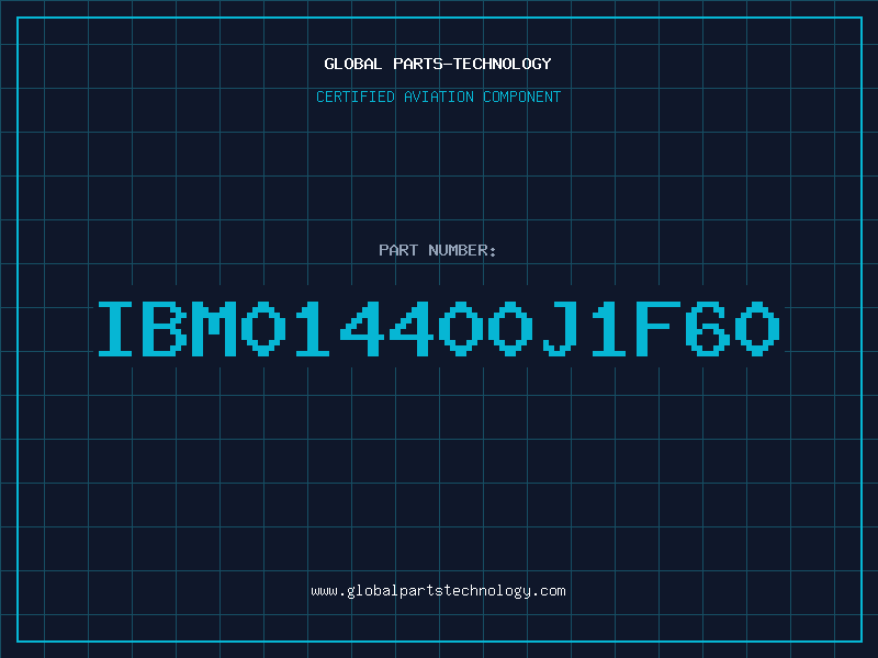 Aviation Part IBM014400J1F60