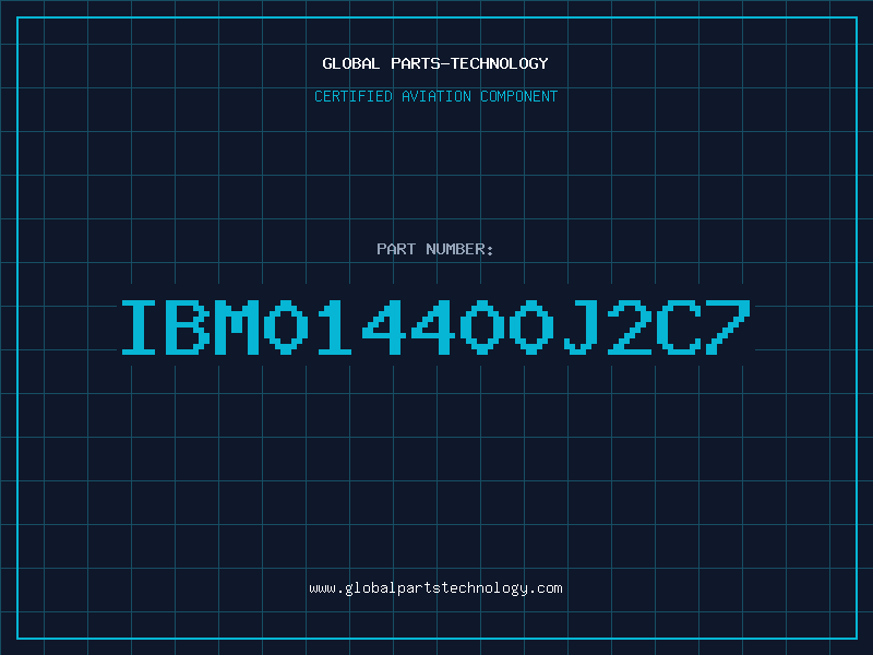 Aviation Part IBM014400J2C7
