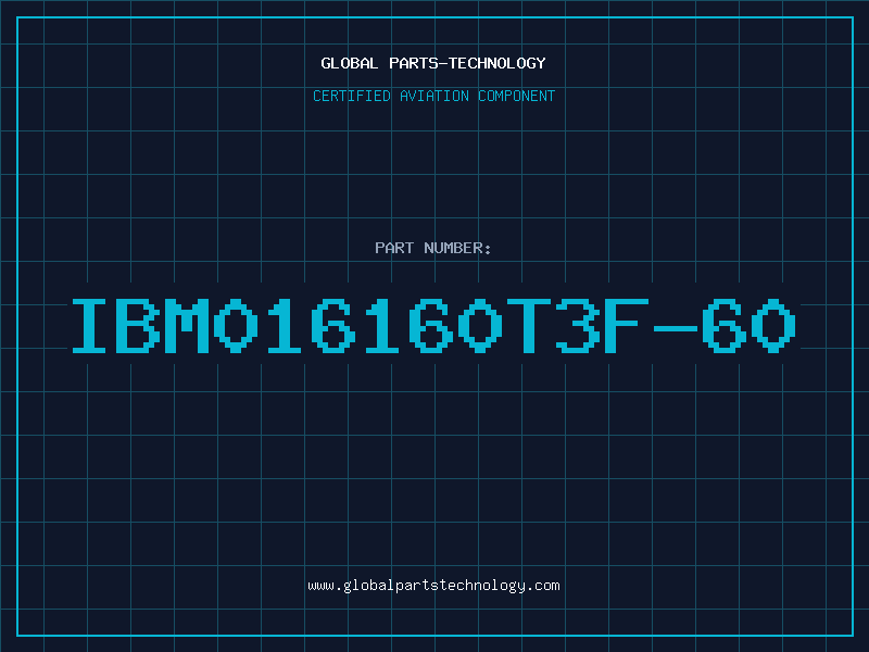 Aviation Part IBM016160T3F-60
