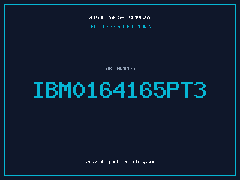 Aviation Part IBM0164165PT3
