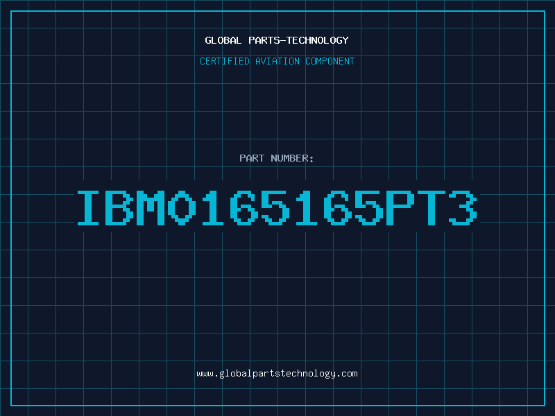 Aviation Part IBM0165165PT3