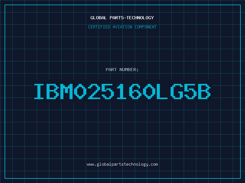 Aviation Part IBM025160LG5B