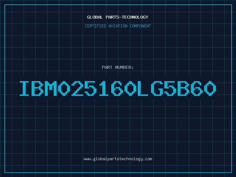 Aviation Part IBM025160LG5B60