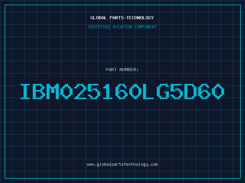 Aviation Part IBM025160LG5D60