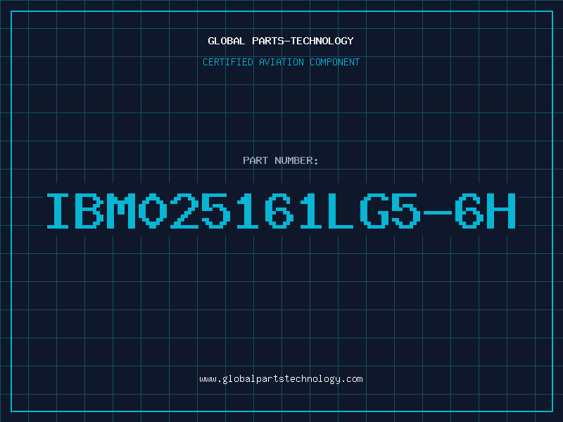 Aviation Part IBM025161LG5-6H