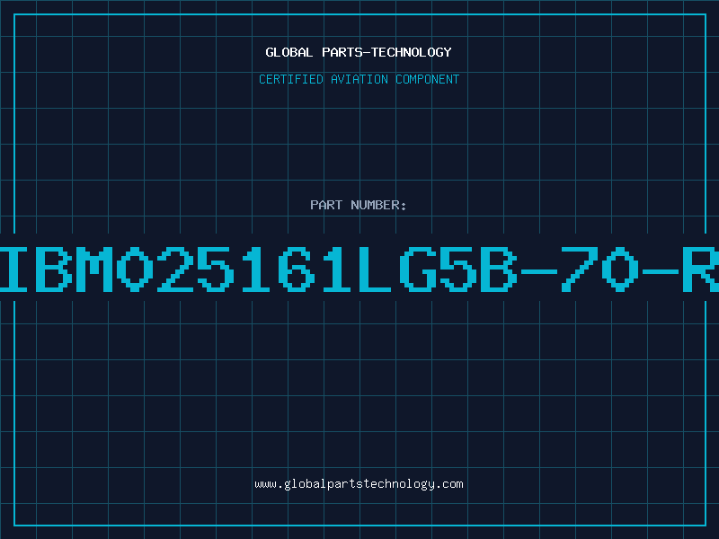Aviation Part IBM025161LG5B-70-R
