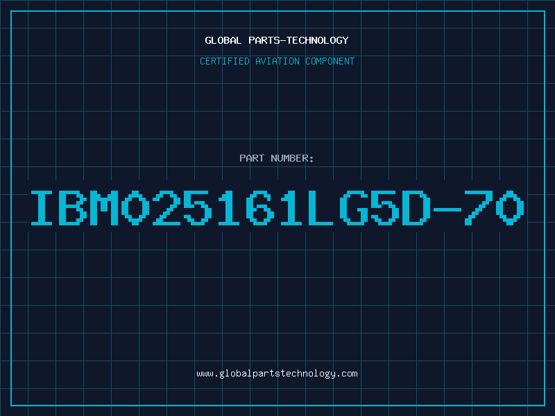 Aviation Part IBM025161LG5D-70