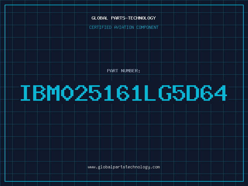 Aviation Part IBM025161LG5D64