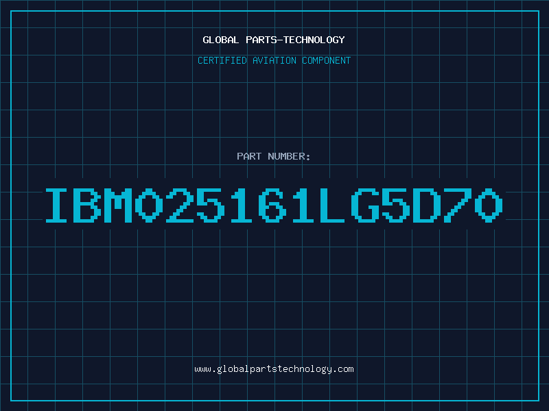 Aviation Part IBM025161LG5D70