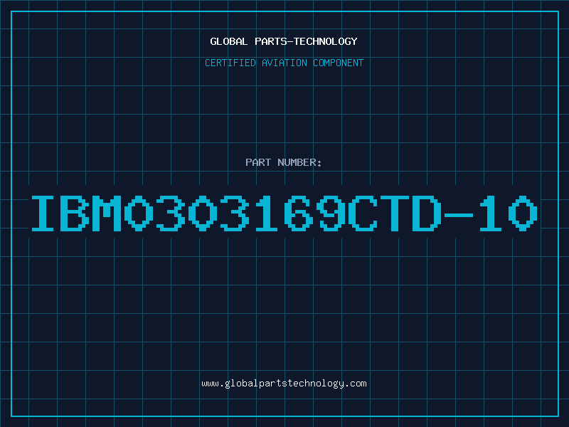 Aviation Part IBM0303169CTD-10
