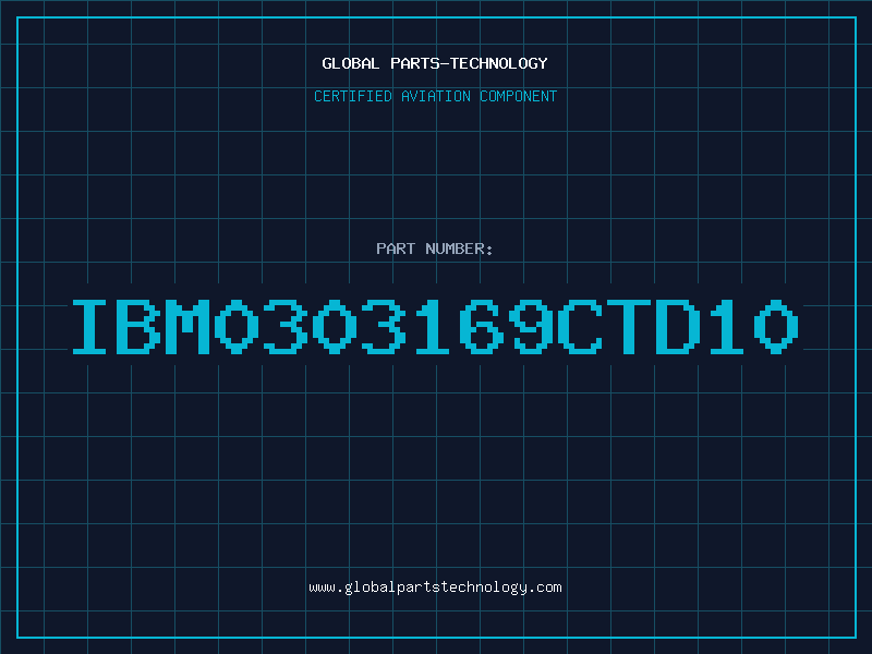 Aviation Part IBM0303169CTD10