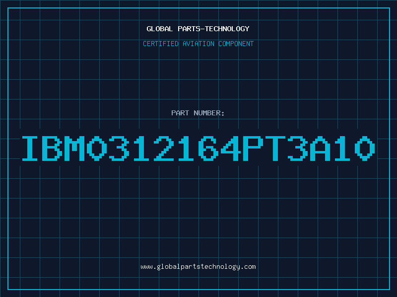 Aviation Part IBM0312164PT3A10