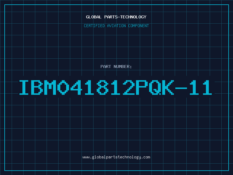 Aviation Part IBM041812PQK-11