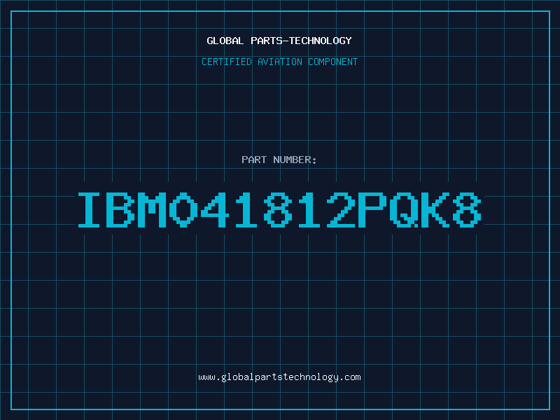 Aviation Part IBM041812PQK8