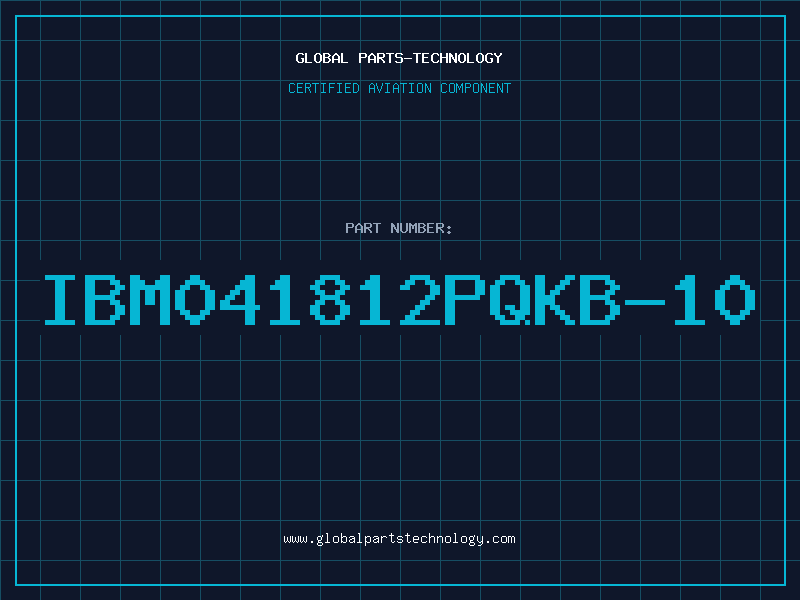 Aviation Part IBM041812PQKB-10