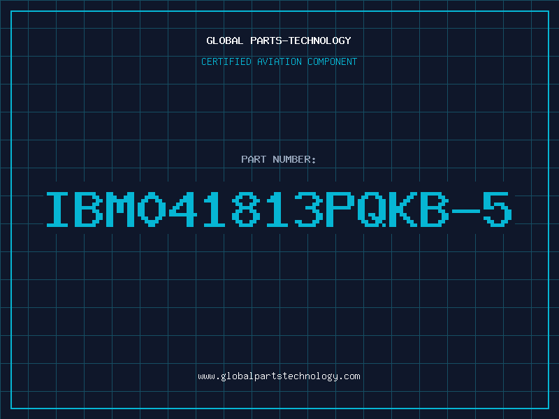 Aviation Part IBM041813PQKB-5