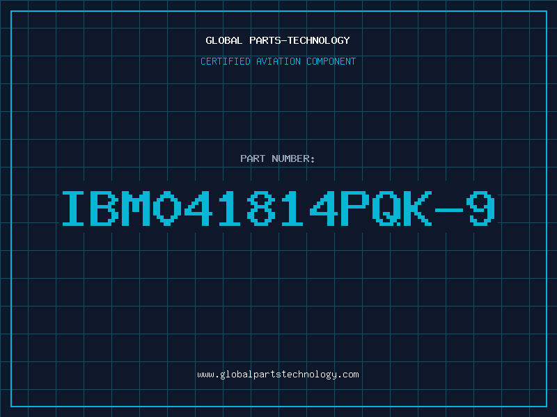 Aviation Part IBM041814PQK-9