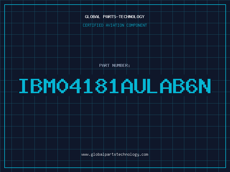 Aviation Part IBM04181AULAB6N