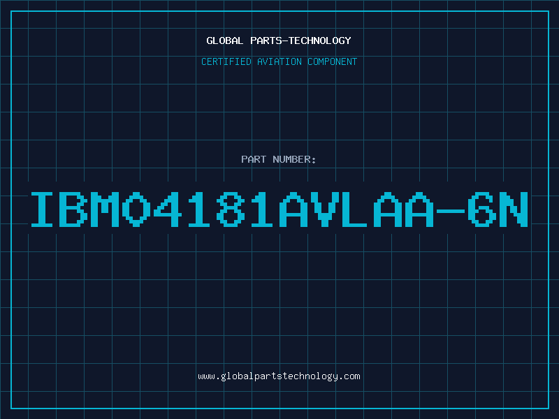 Aviation Part IBM04181AVLAA-6N