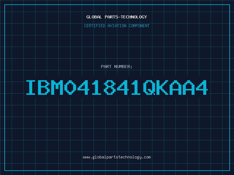 Aviation Part IBM041841QKAA4