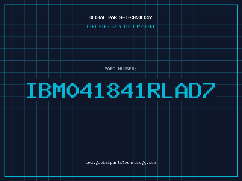 Aviation Part IBM041841RLAD7