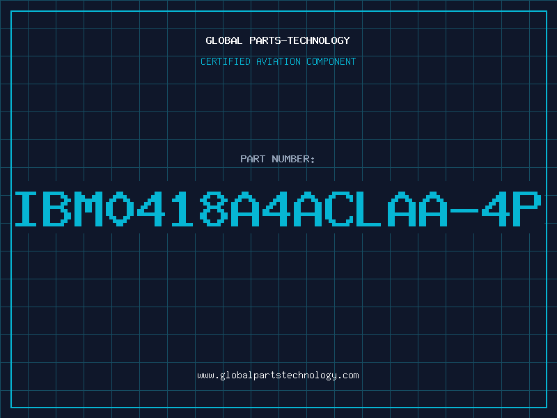 Aviation Part IBM0418A4ACLAA-4P