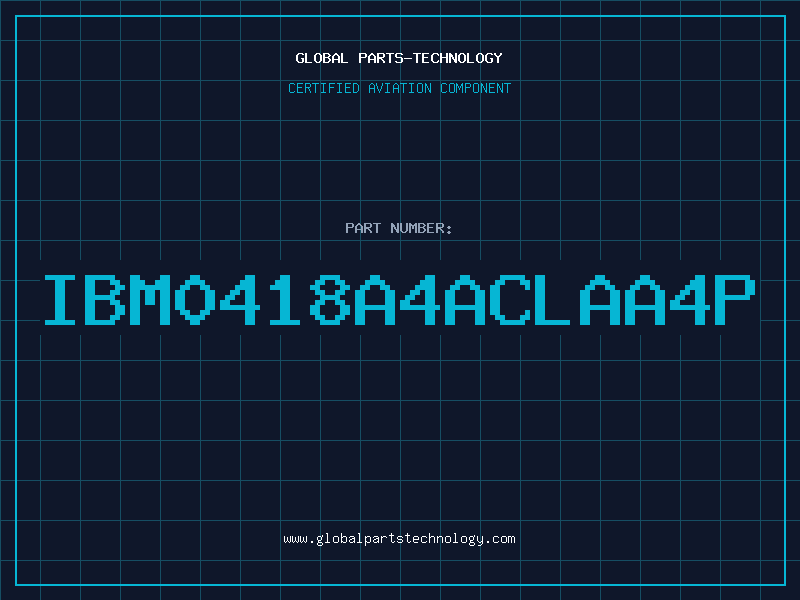 Aviation Part IBM0418A4ACLAA4P
