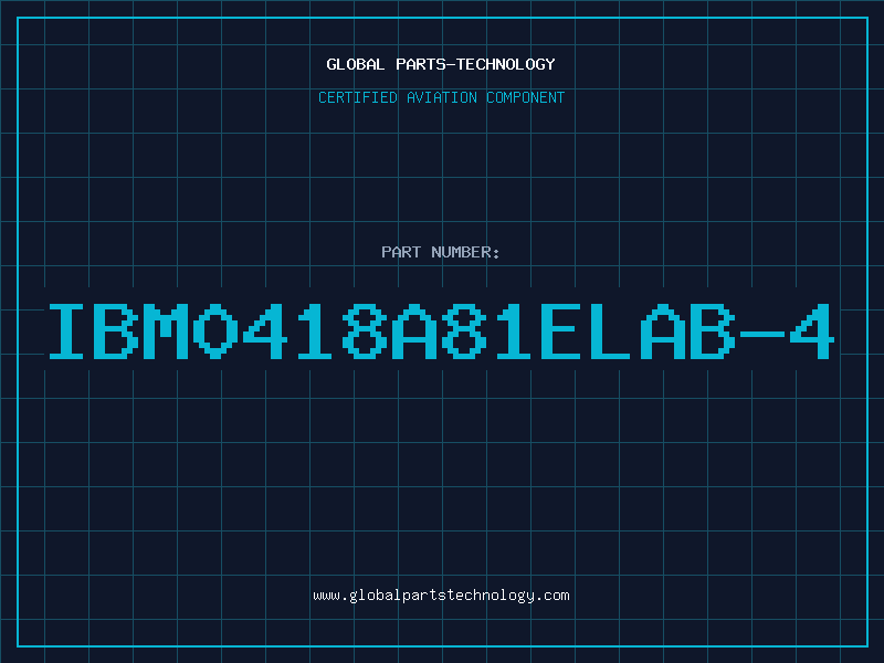 Aviation Part IBM0418A81ELAB-4