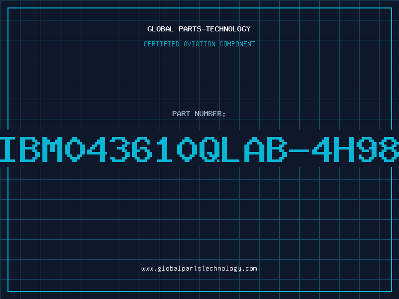 Aviation Part IBM043610QLAB-4H98