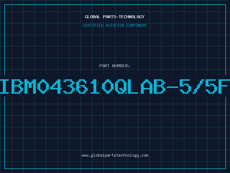 Aviation Part IBM043610QLAB-5/5F